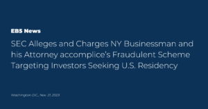 Read more about the article SEC Alleges and Charges NY Businessman and his Attorney accomplice’s with Fraud